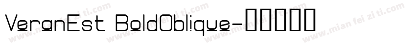 VeranEst BoldOblique字体转换